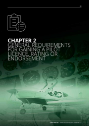 Chapter 2: General Requirements for Gaining a Pilot Licence, Rating or Endorsement